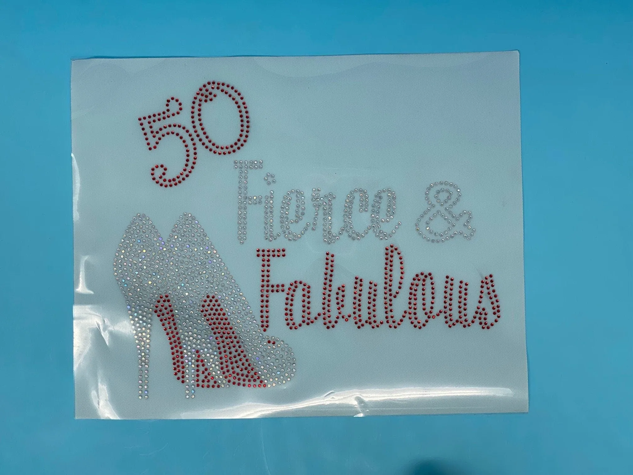New Arrival,Transfer Sheet,"50 Fierce, & Fabulous" Layered HTV, Glitter, and Dress Made with Czech Crystals, for HEAT PRESSING, Size 12"x10"